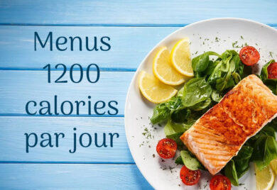 Régime hypocalorique: Exemples de menus pour un régime à 1200 calories par jour